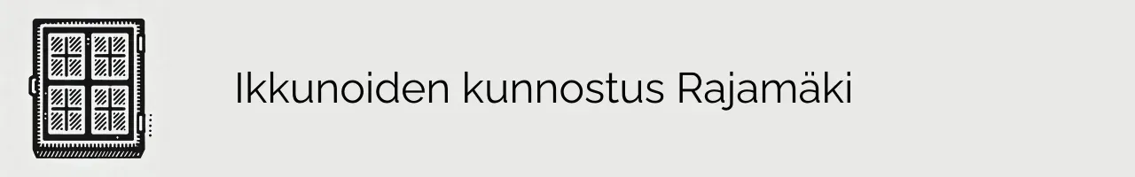 Ikkunoiden kunnostus Rajamäki